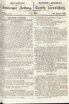 Amtsblatt zur Lemberger Zeitung = Dziennik Urzędowy do Gazety Lwowskiej. 1861, nr 67