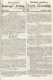 Amtsblatt zur Lemberger Zeitung = Dziennik Urzędowy do Gazety Lwowskiej. 1861, nr 79