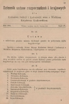 Dziennik Ustaw i Rozporządzeń Krajowych dla Królestwa Galicyi i Lodomeryi wraz z Wielkiem Księstwem Krakowskiem. 1885, cz. 4