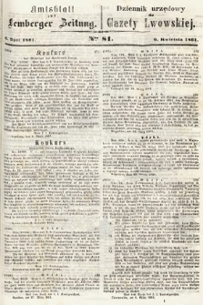 Amtsblatt zur Lemberger Zeitung = Dziennik Urzędowy do Gazety Lwowskiej. 1861, nr 81