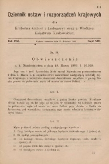 Dziennik Ustaw i Rozporządzeń Krajowych dla Królestwa Galicyi i Lodomeryi wraz z Wielkiem Księstwem Krakowskiem. 1886, cz. 13