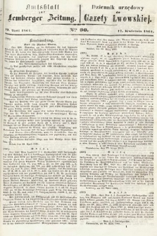 Amtsblatt zur Lemberger Zeitung = Dziennik Urzędowy do Gazety Lwowskiej. 1861, nr 90