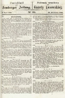 Amtsblatt zur Lemberger Zeitung = Dziennik Urzędowy do Gazety Lwowskiej. 1861, nr 95
