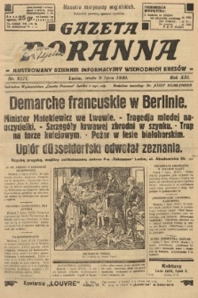 Gazeta Poranna : ilustrowany dziennik informacyjny wschodnich kresów. 1930, nr 9271