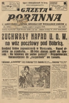 Gazeta Poranna : ilustrowany dziennik informacyjny wschodnich kresów. 1930, nr 9294