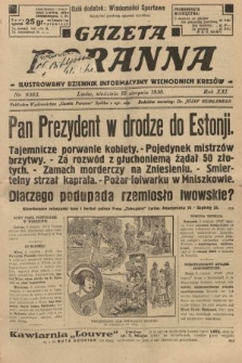 Gazeta Poranna : ilustrowany dziennik informacyjny wschodnich kresów. 1930, nr 9303