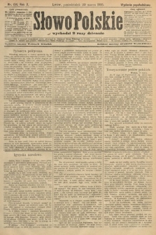 Słowo Polskie (wydanie popołudniowe). 1905, nr 134