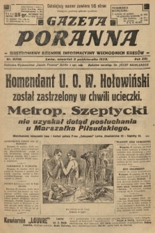 Gazeta Poranna : ilustrowany dziennik informacyjny wschodnich kresów. 1930, nr 9356