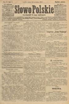 Słowo Polskie (wydanie poranne). 1905, nr 172