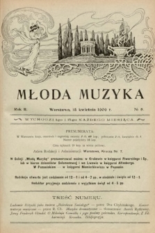 Młoda Muzyka. 1909, nr 8