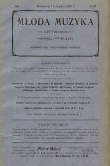 Młoda Muzyka : dwutygodnik poświęcony muzyce. 1909, nr 21