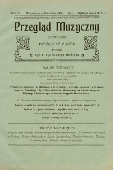 Przegląd Muzyczny : dwutygodnik poświęcony muzyce. 1911, nr 7
