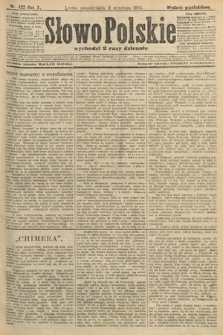 Słowo Polskie (wydanie popołudniowe). 1905, nr 422