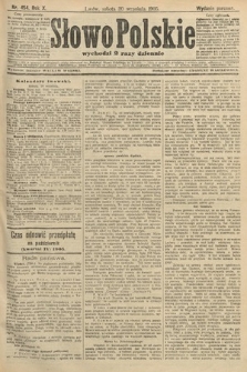 Słowo Polskie (wydanie poranne). 1905, nr 454