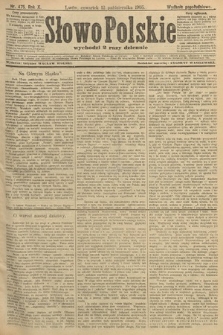 Słowo Polskie (wydanie popołudniowe). 1905, nr 475