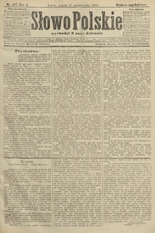 Słowo Polskie (wydanie popołudniowe). 1905, nr 477