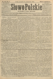 Słowo Polskie (wydanie popołudniowe). 1905, nr 487