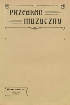 Przegląd Muzyczny. 1912, z. 8