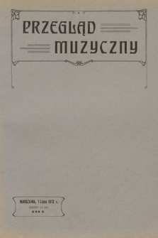 Przegląd Muzyczny. 1912, z. 13