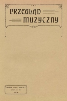 Przegląd Muzyczny. 1912, z. 14-15