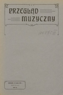 Przegląd Muzyczny. 1912, z. 24