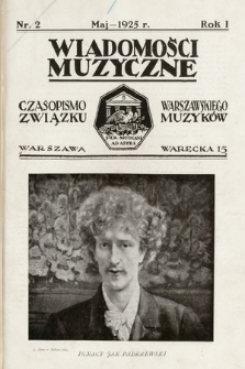 Wiadomości Muzyczne : czasopismo Warszawskiego Związku Muzyków. 1925, nr 2