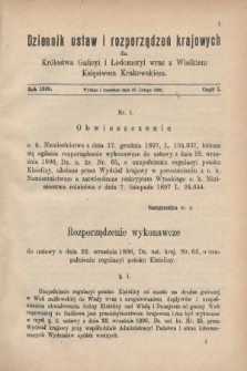 Dziennik Ustaw i Rozporządzeń Krajowych dla Królestwa Galicyi i Lodomeryi wraz z Wielkiem Księstwem Krakowskiem. 1898, cz. 1