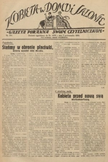Kobieta w Domu i Salonie : Gazeta Poranna swoim czytelniczkom. 1929, nr 194