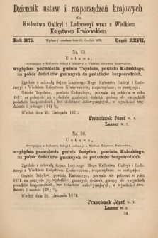 Dziennik Ustaw i Rozporządzeń Krajowych dla Królestwa Galicyi i Lodomeryi wraz z Wielkiem Księstwem Krakowskiem. 1871, cz. 27