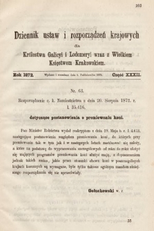 Dziennik Ustaw i Rozporządzeń Krajowych dla Królestwa Galicyi i Lodomeryi wraz z Wielkiem Księstwem Krakowskiem. 1872, cz. 32