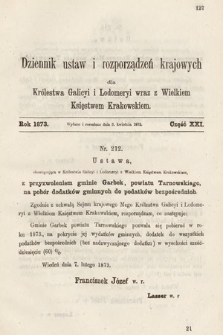 Dziennik Ustaw i Rozporządzeń Krajowych dla Królestwa Galicyi i Lodomeryi wraz z Wielkiem Księstwem Krakowskiem. 1873, cz. 21