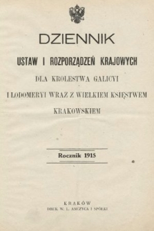 Dziennik Ustaw i Rozporządzeń Krajowych dla Królestwa Galicyi i Lodomeryi wraz z Wielkiem Księstwem Krakowskiem. 1915 [całość]