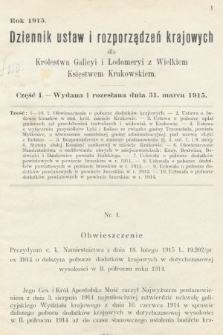 Dziennik Ustaw i Rozporządzeń Krajowych dla Królestwa Galicyi i Lodomeryi wraz z Wielkiem Księstwem Krakowskiem. 1915, cz. 1