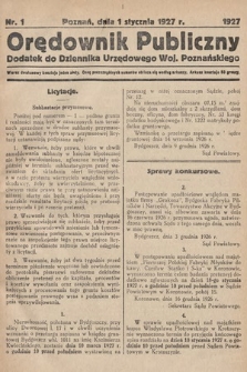 Orędownik Publiczny : dodatek do Dziennika Urzędowego Województwa Poznańskiego. 1927, nr 1