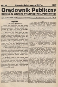Orędownik Publiczny : dodatek do Dziennika Urzędowego Województwa Poznańskiego. 1927, nr 10
