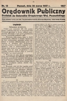 Orędownik Publiczny : dodatek do Dziennika Urzędowego Województwa Poznańskiego. 1927, nr 13