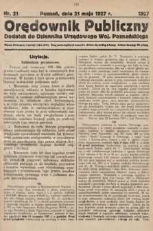 Orędownik Publiczny : dodatek do Dziennika Urzędowego Województwa Poznańskiego. 1927, nr 21
