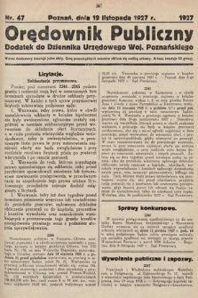 Orędownik Publiczny : dodatek do Dziennika Urzędowego Województwa Poznańskiego. 1927, nr 47
