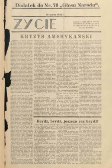 Życie : bezpłatny naukowo-popularny ilustrowany dodatek Głosu Narodu : dodatek do nr 76 „Głosu Narodu”