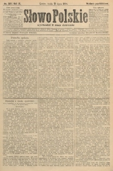 Słowo Polskie (wydanie popołudniowe). 1904, nr 327