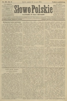 Słowo Polskie (wydanie popołudniowe). 1904, nr 402