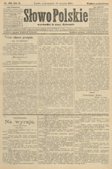 Słowo Polskie (wydanie popołudniowe). 1904, nr 406