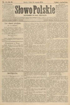 Słowo Polskie (wydanie popołudniowe). 1904, nr 410