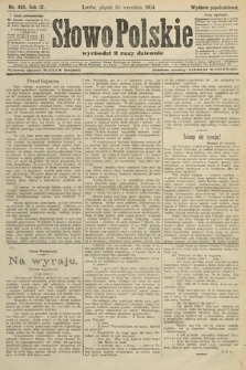 Słowo Polskie (wydanie popołudniowe). 1904, nr 460