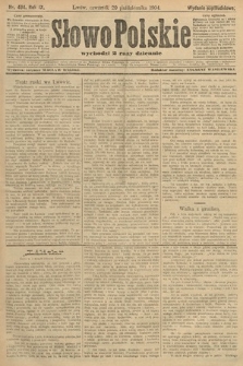 Słowo Polskie (wydanie popołudniowe). 1904, nr 494