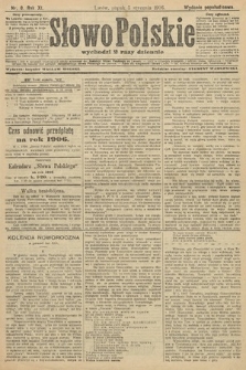 Słowo Polskie (wydanie popołudniowe). 1906, nr 8