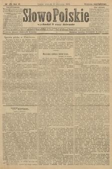 Słowo Polskie (wydanie popołudniowe). 1906, nr 25