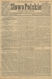 Słowo Polskie (wydanie popołudniowe). 1906, nr 33