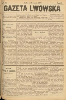 Gazeta Lwowska. 1897, nr 84