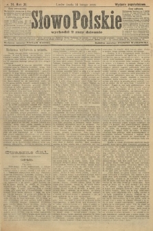 Słowo Polskie (wydanie popołudniowe). 1906, nr 74